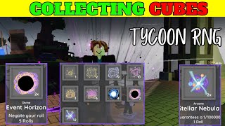 Collecting Cubes Stellar Nebula Event Horizon Technosphere etc In Tycoon RNG [upl. by Ahsieat]