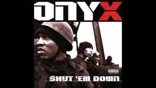 Onyx  Shut Em Down feat DMX  Shut Em Down [upl. by Namaj651]