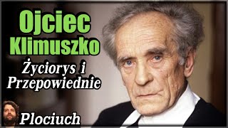 Ojciec Klimuszko  Życiorys i Przepowiednie w tym III Wojna Światowa i dla Polski  Spiskowe Teorie [upl. by Theodoric924]