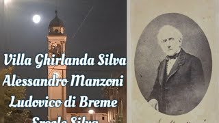 Villa Ghirlanda Silva con Alessandro Manzoni Ludovico di Breme ed Ercole Silva [upl. by Iarised]