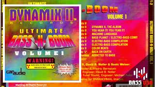 Dynamix II Records  Ultimate Bass N Boom Volume 1  1994 [upl. by Almeida]