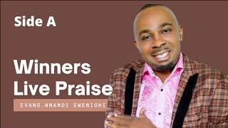 Winners Live Praise Side A  Nnamdi Ewenighi Latest Nigerian Gospel Music 2021 [upl. by Melony]