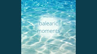 Balearic Moments feat Uli Brodersen [upl. by Fidel70]