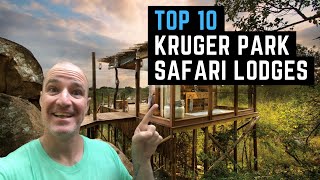 TOP 10 KRUGER PARK LODGES  All Inclusive Luxury African Safari Vacations [upl. by Aisatsan622]