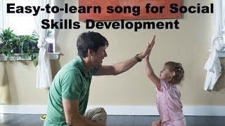 Easytolearn Social Skills Song for Children with Special Needs [upl. by Sefton795]