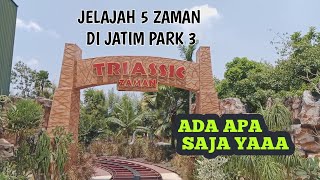 JELAJAH 5 ZAMAN JATIM PARK 3 [upl. by Adriana]