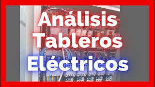 🔥ANÁLISIS de Tableros ELÉCTRICOS INDUSTRIALES 01  teslamatic [upl. by Nehepts]