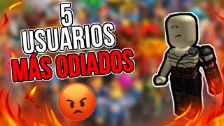 Los USUARIOS más ODIADOS de ROBLOX 😡 [upl. by Yrtua]