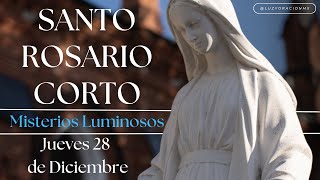 SANTO ROSARIO DE HOY Jueves 28 de Diciembre de 2023🌷🌹MISTERIOS LUMINOSOS 🌹 Rosario a la Virgen María [upl. by Eldwon]