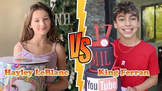 King Ferran The Royalty Family Vs Hayley LeBlanc Transformation 👑 New Stars From Baby To 2023 [upl. by Claudius]