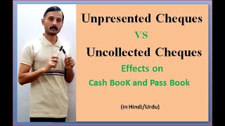 Unpresented Cheques and Uncollected Cheques [upl. by Neyugn]