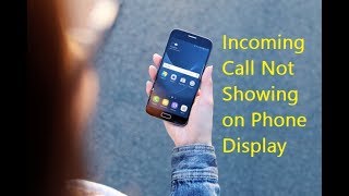 How to Fix Incoming Call Not Showing on Display in Android [upl. by Anelat]