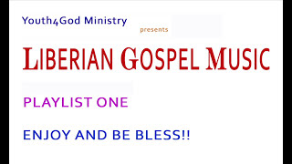 Liberian Gospel Music Playlist Mix [upl. by Otsedom30]