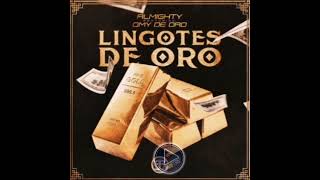 Lingotes De Oro Audio Official  Almighty Ft Omy De Oro [upl. by Guss170]