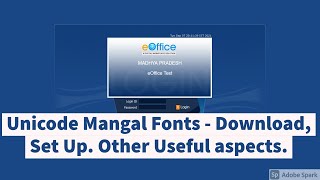 Video 3  eOffice  Unicode Mangal Fonts  Download Set Up and Use  Left Part of Video 2  Hindi [upl. by Ruperta931]