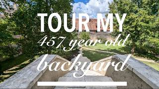 Tour my 457 year old backyard in France [upl. by Naasah]