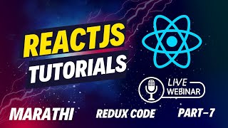 Reactjs Tutorial For Beginners  Redux Introduction  Live Sessions in Marathi  Part  7 [upl. by Kelton880]