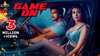 Game On Latest Hindi Romantic amp Action Full Movie  Geetanand Neha Solanki  South Dubbed Movies [upl. by Charley322]