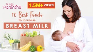 10 Best Foods to Increase Breast Milk [upl. by Aiet]