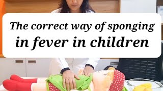 The correct way of sponging in fever in children Dr Meenakshi Verma MD Pediatrics fever sponging [upl. by Wolfy252]