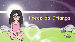 MÚSICA ESPÍRITA INFANTIL  Prece da Criança [upl. by Kussell]