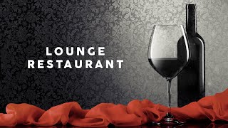 Lounge Restaurant  Cool Music [upl. by Atisusej]