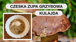 Kulajda  Zupa Grzybowa Z Jajkiem Tak Gotujcie Ją Jak Tylko Wrócicie z Grzybobrania [upl. by Neu]