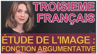 Étude de limage  sa fonction argumentative  Français 3e  Les Bons Profs [upl. by Seldon]