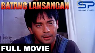 BATANG LANSANGAN  Full Movie  Action w Ronnie Ricketts [upl. by Eseuqram101]