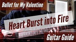 Bullet for My Valentine  Heart Burst into Fire Guitar Guide [upl. by Elauqsap]