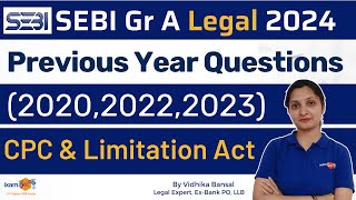 SEBI Legal 2024  Previous Year Questions 202020222023  CPC amp Limitation Act  By Vidhika Mam [upl. by Aliel635]