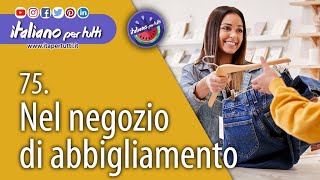 75 Nel negozio di abbigliamento [upl. by Wernda]