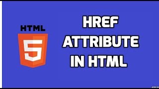 How to use href attribute in HTML  HTML5 Tutorial [upl. by Ahsoem]