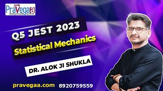 Q5 JEST 2023  Partition Function  Statistical Mechanics  Dr Alok Shukla [upl. by Anail]