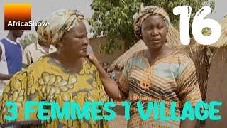 3 FEMMES 1 VILLAGE  épisode 16  Feu Ladji [upl. by Noni700]