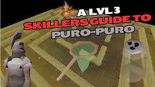 OSRS  PuroPuro Quick Guide for a LVL 3 Skiller [upl. by Ima]