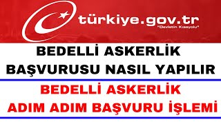 Bedelli Askerlik Başvurusu Nasıl Yapılır  GÜNCEL [upl. by Freberg599]