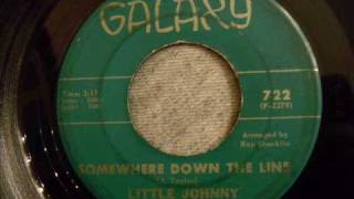 Little Johnny Taylor  Somewhere Down The Line  Great Jump Blues [upl. by Mcloughlin]