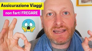 Assicurazione Viaggi non farti FREGARE [upl. by Fidelity]