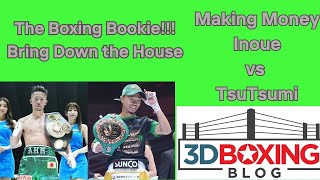 MAKE MONEY W the Boxing Bookie on Takuma Inoue vs Seiya Tsutsumi [upl. by Drucill677]