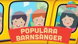 Populära barnsånger Vipp på rumpan Krokodilen i bilen Klappa händerna Hjulen på bussen mfl [upl. by Arndt]