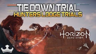 Tie Down Trial  Horizon Zero Dawn [upl. by Amitaf887]