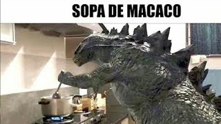 Godzilla fazendo sopa de macaco [upl. by Anairo768]