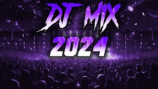 DJ MIX 2024  Mashups amp Remixes of Popular Songs 2024  DJ Remix Club Music Party Mix 2024 🥳 [upl. by Georgeta]