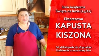 Ekspresowo kiszona kapusta  Święta na luzie 1421 [upl. by Nalac308]