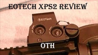 EOTech XPS2 Holographic Red Dot Optic  Product Review [upl. by Nere411]