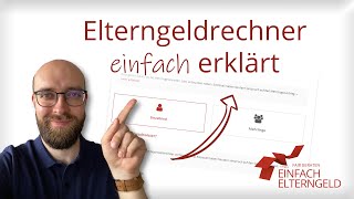 Elterngeldrechner einfach erklärt  Wie benutze ich den Elterngeldrechner [upl. by Innej552]