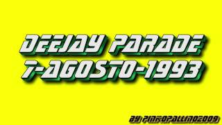 Deejay parade 7agosto1993 [upl. by Tyne703]