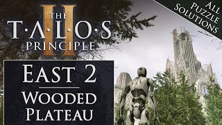 The Talos Principle 2  East 2 quotWooded Plateauquot Walkthrough  100 Guide Part 3 [upl. by Adriell]