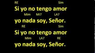 CANTOS PARA MISA  SI YO NO TENGO AMOR  LETRA Y ACORDES  COMUNIÓN  BODA [upl. by Giffer]